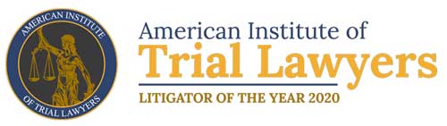 American Institute of Trial Lawyers | Litigator of the Year 2020